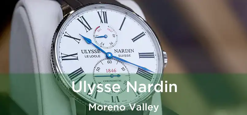 Ulysse Nardin Moreno Valley